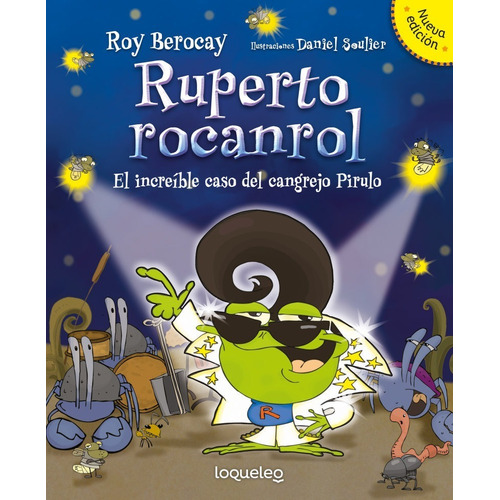 Ruperto Rocanrol. El Increíble Caso Del Cangrejo Pirulo - Be