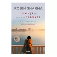 Libro El Monje Que Vendió Su Ferrari - Robin Sharma