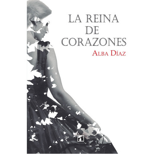 Reina de corazones, La, de Alba Díaz. Editorial Tandaia, tapa blanda en español, 2019