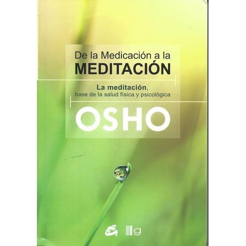 De La Medicacion A La Meditacion (coedicion) - Osho