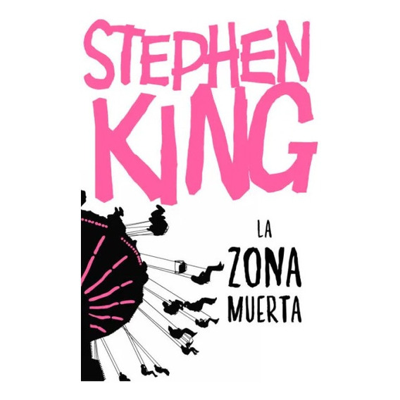 La Zona Muerta - Stephen King - Debolsillo - Libro