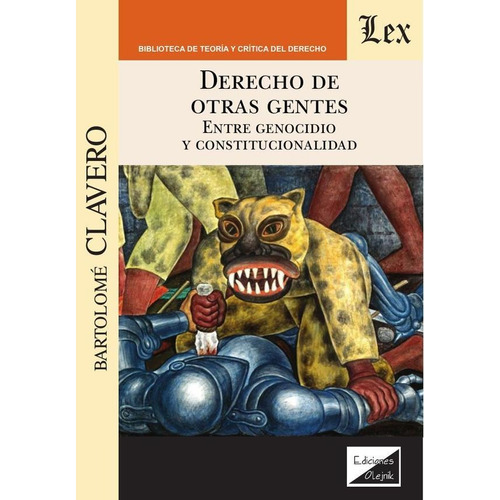 DERECHO DE OTRAS GENTES. ENTRE GENOCIDIO Y, de Bartolomé Clavero. Editorial EDICIONES OLEJNIK, tapa blanda en español