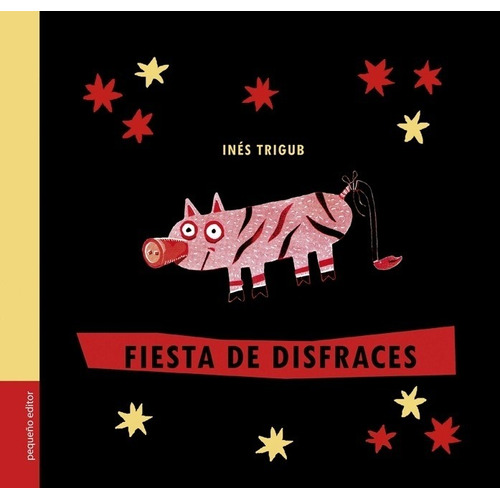 Fiesta De Disfraces (n/ed.) - Panzada De Letras