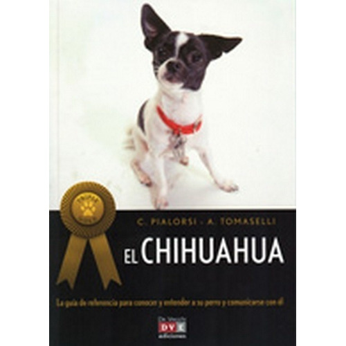 Chihuahua . ( Triple Gold ) ,el - Candida Pialorsi Falsina