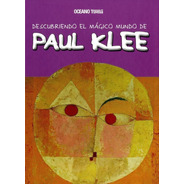  Libro De Descubriendo El Mágico Mundo De Paul Klee 