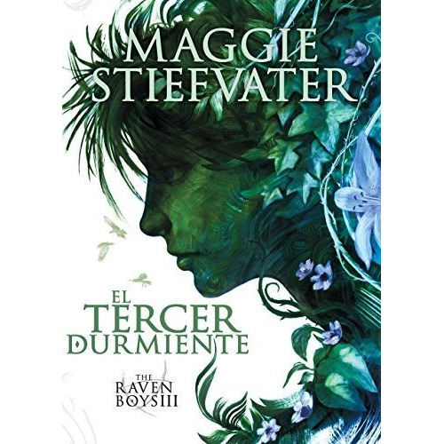 El Tercer Durmiente, De Maggie Stiefvater., Vol. 3. Editorial Sm, Tapa Blanda En Español, 2017