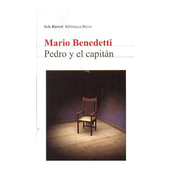 Libro: Pedro Y El Capitán / Mario Benedetti