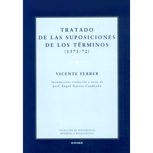 Tratado De Las Suposiciones De Los Términos (1371/72), De Vicente Ferrer. Editorial Distrididactika, Tapa Blanda, Edición 2011 En Español