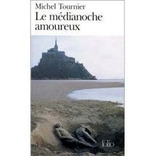 Medianoche Amoureux - Tournier,michel