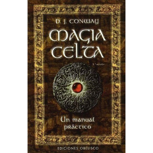 Libro Magia Celta [ Un Manual Practico ] Por Conway Dhl