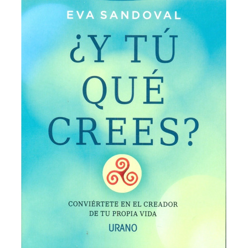 Y Tú Qué Crees? - Eva Sandoval