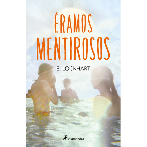 Éramos Mentirosos, de Lockhart, E.. Serie Salamandra Middle Grade Editorial Salamandra Infantil Y Juvenil, tapa blanda en español, 2021