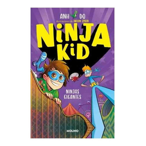 Libro Ninja Kid 6. Ninjas Gigantes - Anh Do