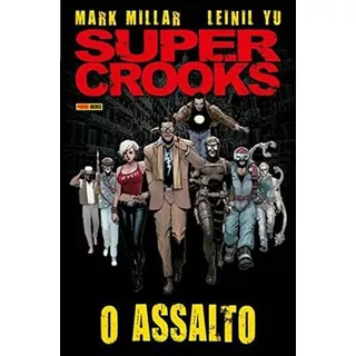 Supercrooks: O Assalto, De Millar, Mark. Editora Panini Brasil Ltda, Capa Dura Em Português, 2016