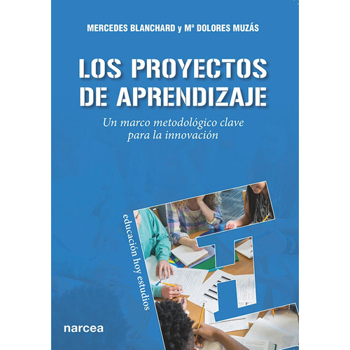 Los Proyectos De Aprendizaje, De Mercedes Y Muzás Blanchard