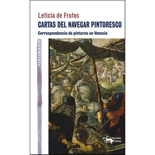 Cartas Del Navegador Pintoresco, de Frutos, Leticia De. Editorial Antonio Machado Libros en español