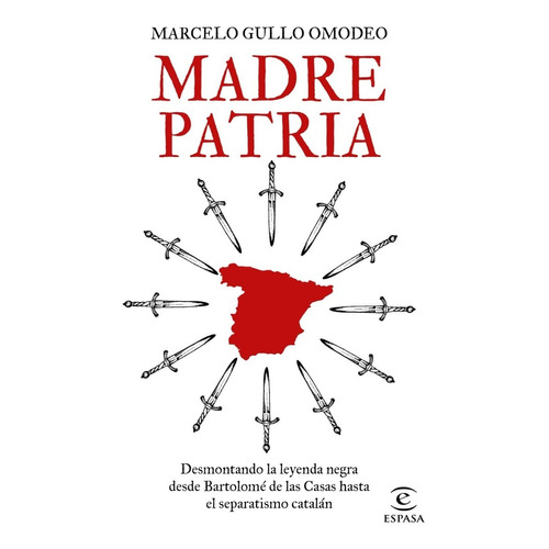 Libro Madre Patria - Marcelo Gullo Omodeo