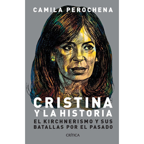 Cristina Y La Historia - Perochena Camila