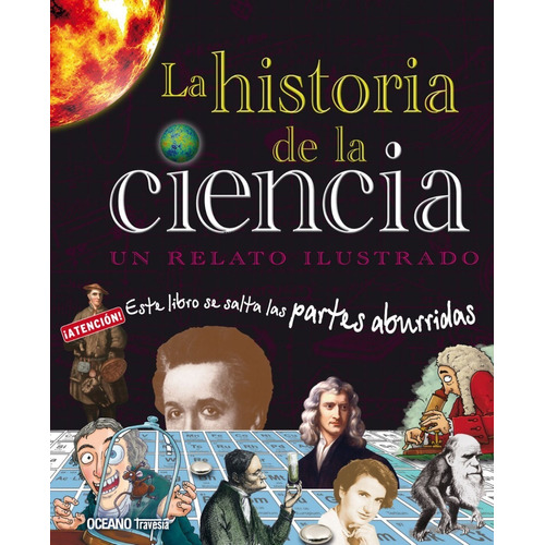 Libro Historia De La Ciencia Un Relato Ilustrado (cartone)