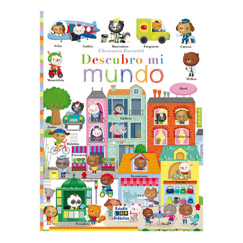 Descubro Mi Mundo, De Barsotti, Eleonora. Editorial Edimat Libros, Tapa Dura, Edición 1 En Español, 2019