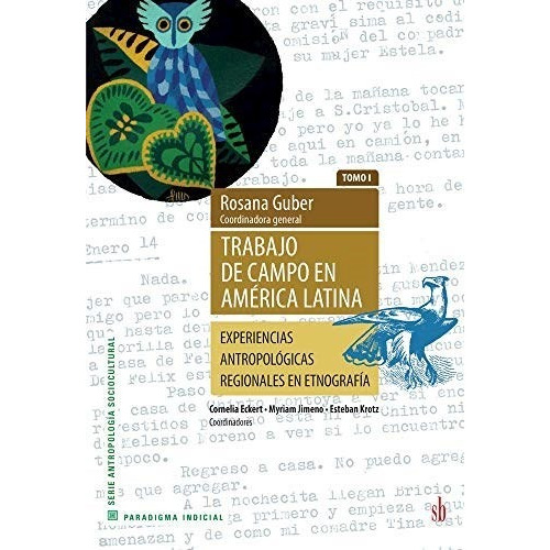 Libro Trabajo De Campo En America Latina ( Tomo I ) De Rosan