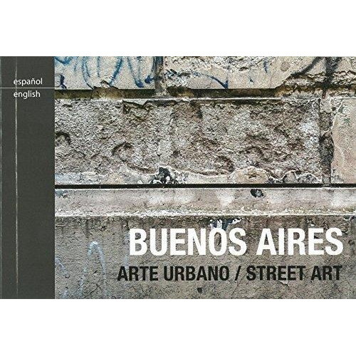 Libro Buenos Aires  Arte Urbano / Street Art De Julian De Di
