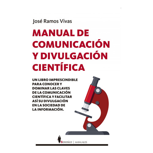 Manual De Comunicación Y Divulgación Científica - José Ramos