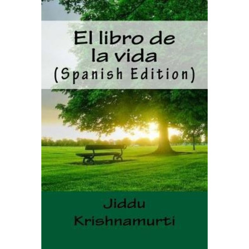 El Libro De La Vida (spanish Edition) / Jiddu Krishnamurti