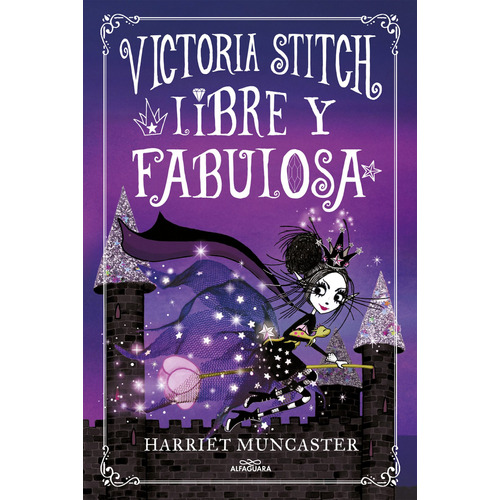 Libre Y Fabulosa (victoria Stitch 2) - Muncaster, Harriet