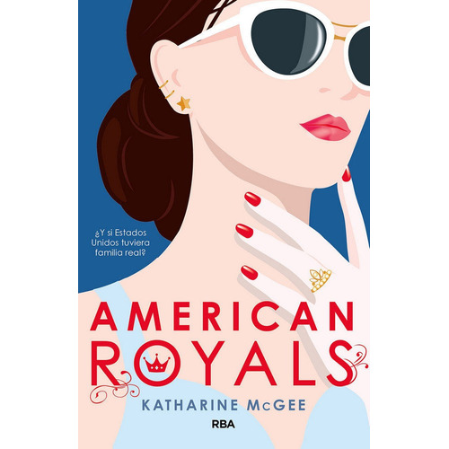 American Royals - Mcgee Katharine