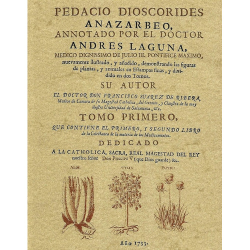PEDACIO DIOSCORIDES ANAZARBE (2 TOMOS), de Suarez De Ribera, Francisco. Editorial Maxtor, tapa blanda en español