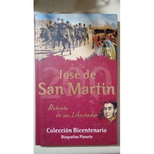 Libro Jose De San Martin Retrato De Un Libertador (44)