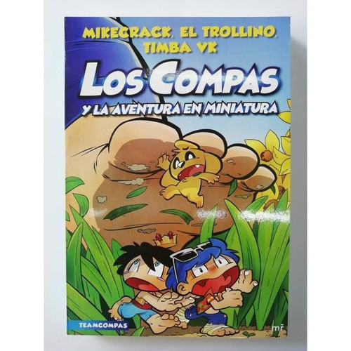 Compas 8. Los Compas Y La Aventura En Miniatura