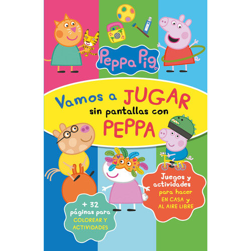 Vamos a jugar sin pantallas con Peppa ( Peppa Pig ), de eOne. Middle Grade Editorial Altea, tapa blanda en español, 2021