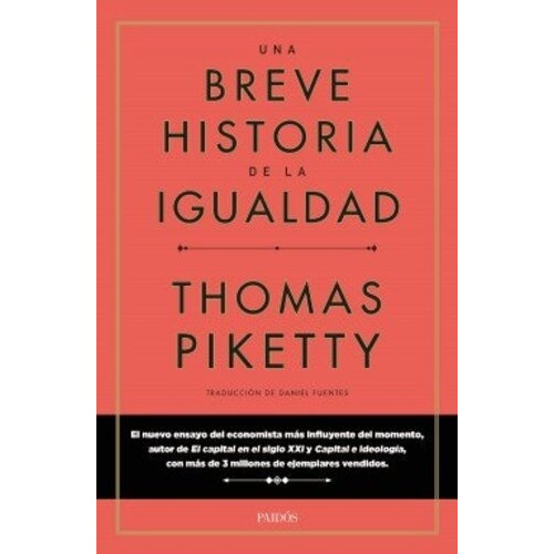 Breve Historia De La Igualdad, Una / Piketty, Thomas