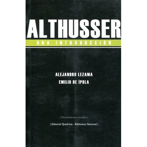 Althusser, Una Introduccción - Ipola, Lezama