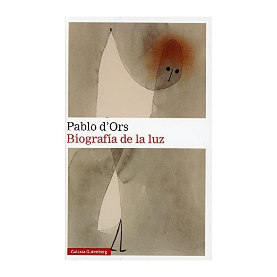 Biografã­a De La Luz - D'ors, Pablo