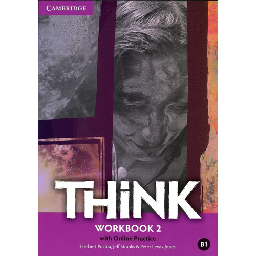 Think 2 -  Workbook With Online Practice Kel Ediciones