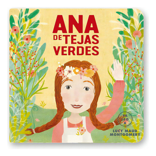 Ana De Tejas Verdes (Ya Leo A), de Lucy Maud Montgomery. Editorial Alma, tapa blanda, edición 1 en español