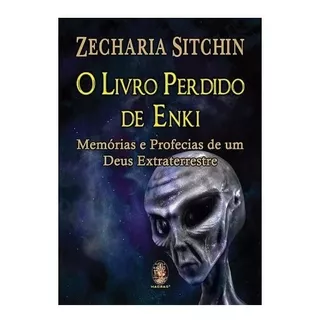 Livro Perdido De Enki - Zecharia Sitchin