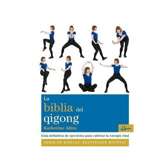 Biblia Del Qigong - Katherine Allen