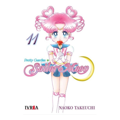 Sailor Moon 11, de Naoko Takeuchi. Serie Sailor Moon, vol. 11. Editorial Ivrea, tapa blanda en español, 2018