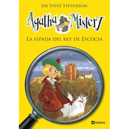 Agatha Mistery 3 - La Espada Del Rey De Escocia: Agatha Mistery 3 - La Espada Del Rey De Escocia, De Sir Steve Stevenson. Editorial Catalonia, Tapa Blanda En Castellano