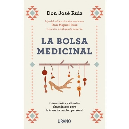 Bolsa Medicinal - Don Jose Ruiz - Libro - Urano