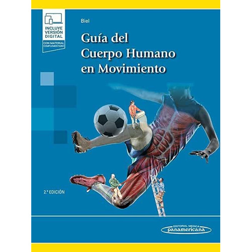 Biel Guía Del Cuerpo Humano En Movimiento 2da Edición