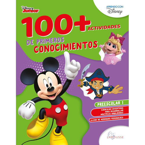 100+actividades de primeros conocimientos Disney. Preescolar 1, de Guadalupe Huerta, María. Editorial Larousse, tapa blanda en español, 2018