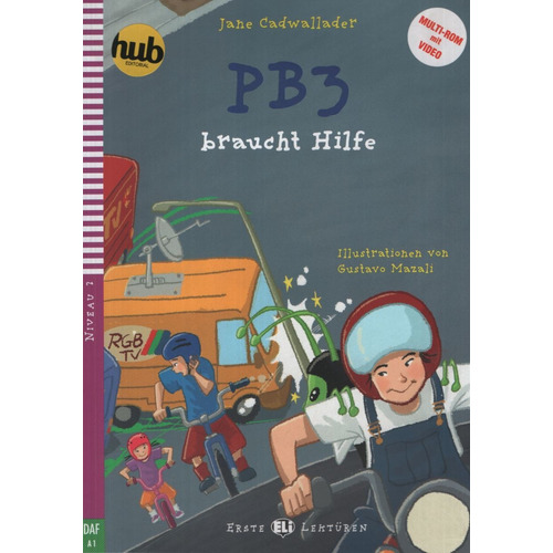 Pb3 Braucht Hilfe - Erste Hub-Lekturen Stufe 2, de CADWALLADER, JANE. Hub Editorial, tapa blanda en alemán, 2015