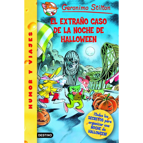 Stilton 29- El Extraño Caso De La Noche, De Gerónimo Stilton. Editorial Destino En Español