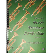 Método Para Pistão Trompete Trombone Bombardino Amadeu Russo