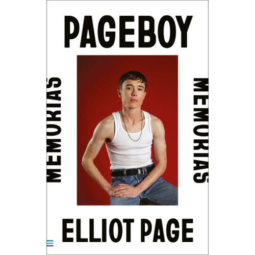 Pageboy, de Elliot Page. Editorial Tendencias, tapa blanda, edición 1 en español